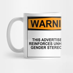 Gender Stereotype Warning Mug